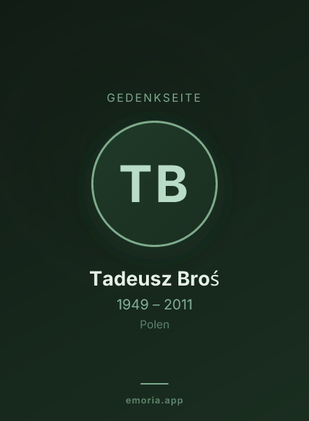 Gedenkportrait von Tadeusz Broś