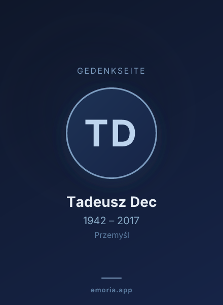 Gedenkportrait von Tadeusz Dec