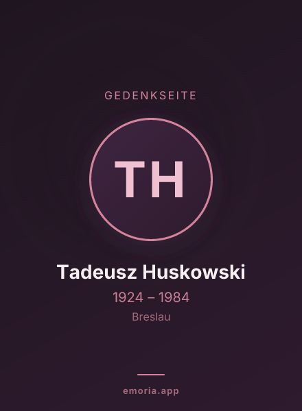 Gedenkportrait von Tadeusz Huskowski