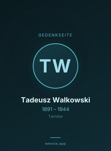 Gedenkportrait von Tadeusz Walkowski