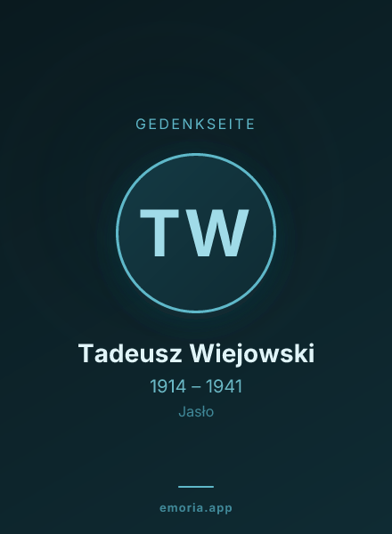 Gedenkportrait von Tadeusz Wiejowski
