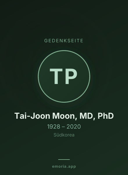 Gedenkportrait von Tai-Joon Moon, MD, PhD