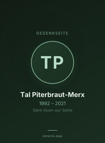 Gedenkportrait von Tal Piterbraut-Merx