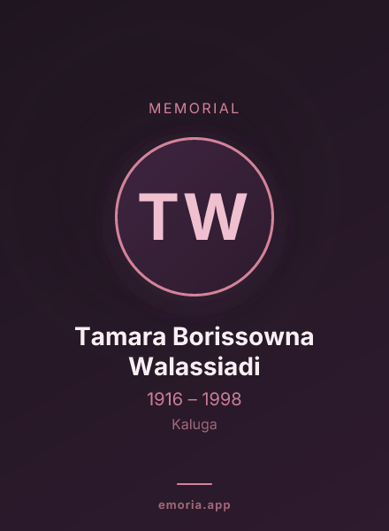 Memorial portrait of Tamara Borissowna Walassiadi