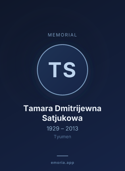Memorial portrait of Tamara Dmitrijewna Satjukowa