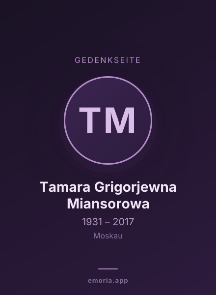 Gedenkportrait von Tamara Grigorjewna Miansorowa