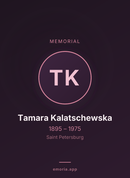 Memorial portrait of Tamara Kalatschewska