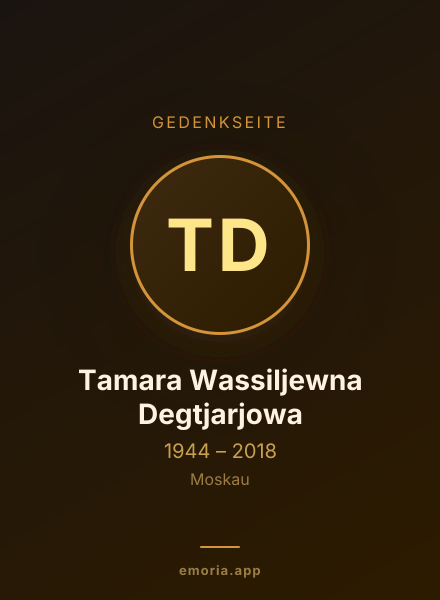 Gedenkportrait von Tamara Wassiljewna Degtjarjowa