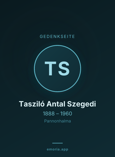 Gedenkportrait von Tasziló Antal Szegedi