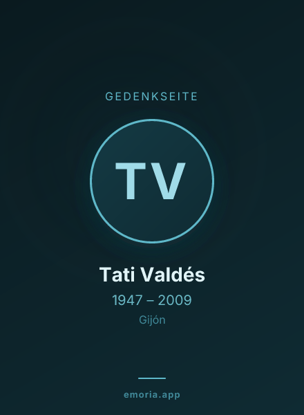 Gedenkportrait von Tati Valdés