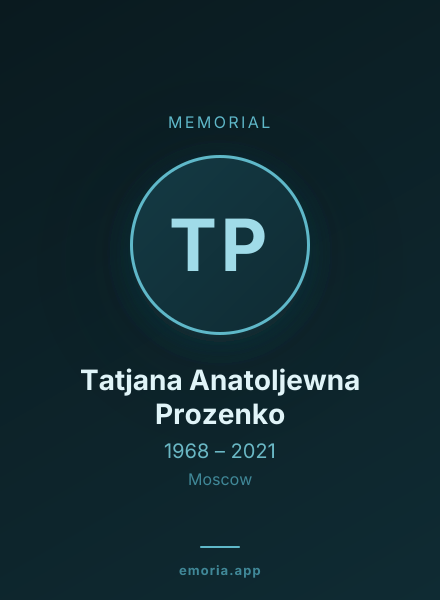 Memorial portrait of Tatjana Anatoljewna Prozenko