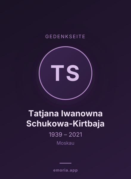 Gedenkportrait von Tatjana Iwanowna Schukowa-Kirtbaja