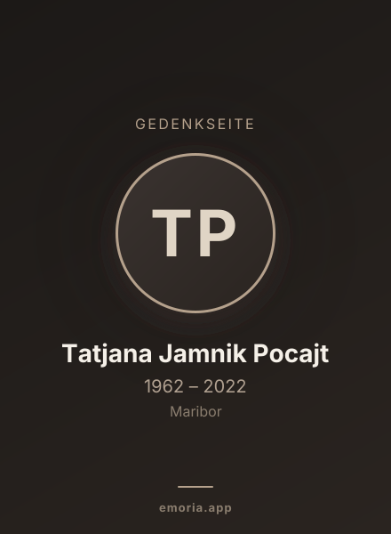 Gedenkportrait von Tatjana Jamnik Pocajt