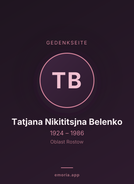 Gedenkportrait von Tatjana Nikititsjna Belenko