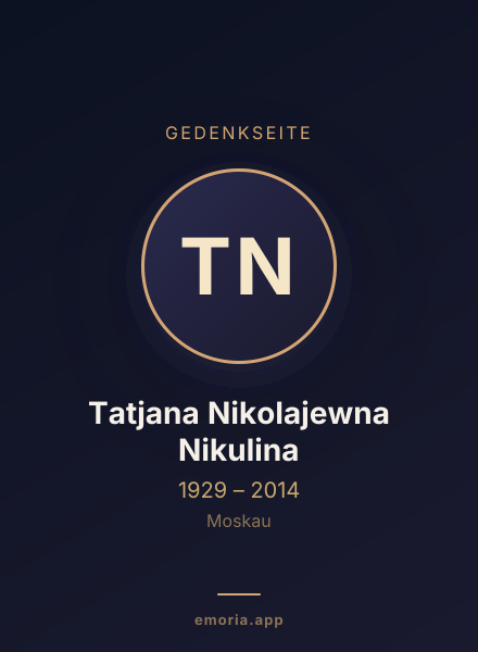 Gedenkportrait von Tatjana Nikolajewna Nikulina