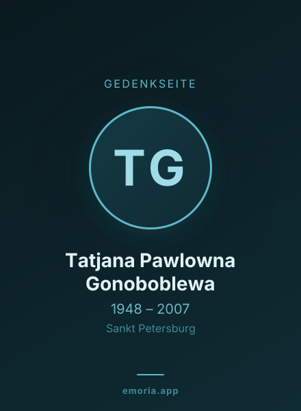 Gedenkportrait von Tatjana Pawlowna Gonoboblewa