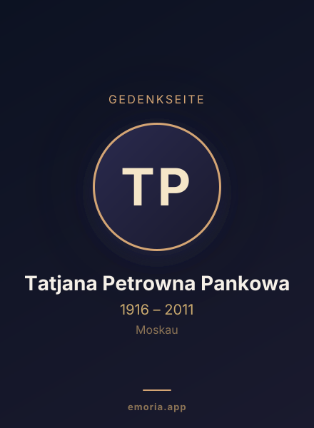 Gedenkportrait von Tatjana Petrowna Pankowa