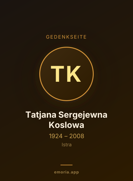 Gedenkportrait von Tatjana Sergejewna Koslowa