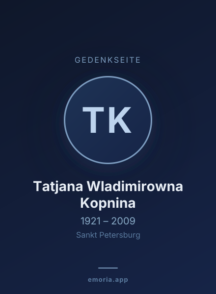 Gedenkportrait von Tatjana Wladimirowna Kopnina