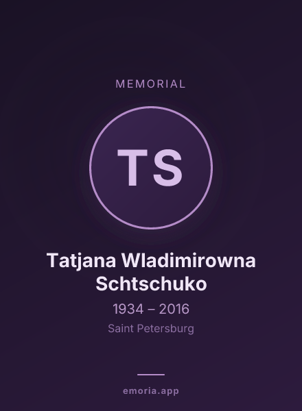 Memorial portrait of Tatjana Wladimirowna Schtschuko