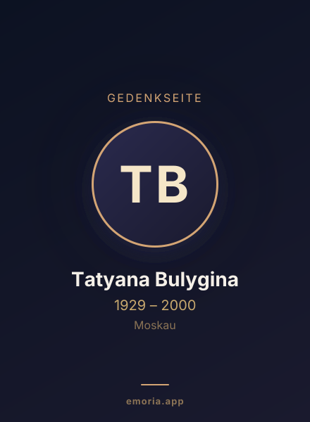 Gedenkportrait von Tatyana Bulygina