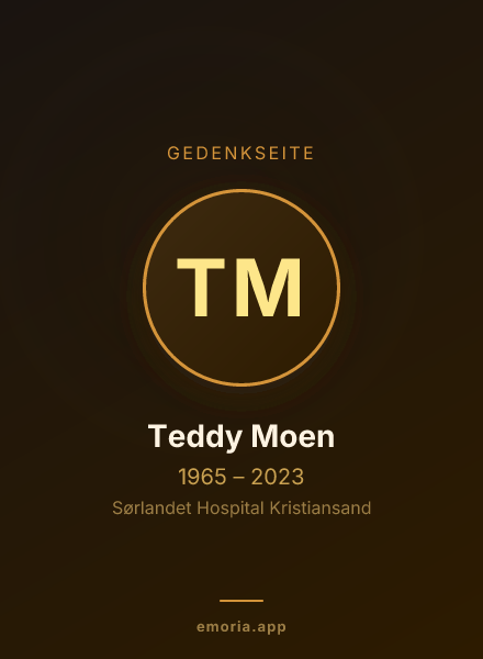 Gedenkportrait von Teddy Moen