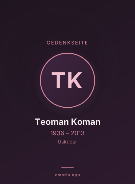 Gedenkportrait von Teoman Koman