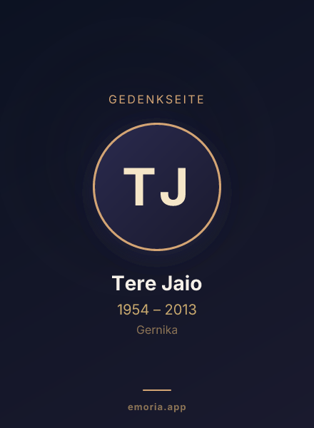 Gedenkportrait von Tere Jaio