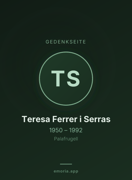 Gedenkportrait von Teresa Ferrer i Serras