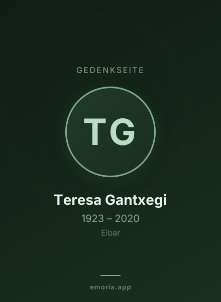 Gedenkportrait von Teresa Gantxegi