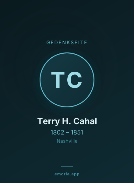 Gedenkportrait von Terry H. Cahal