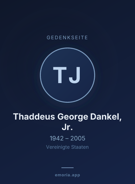 Gedenkportrait von Thaddeus George Dankel, Jr.
