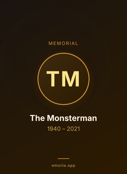 Memorial portrait of The Monsterman