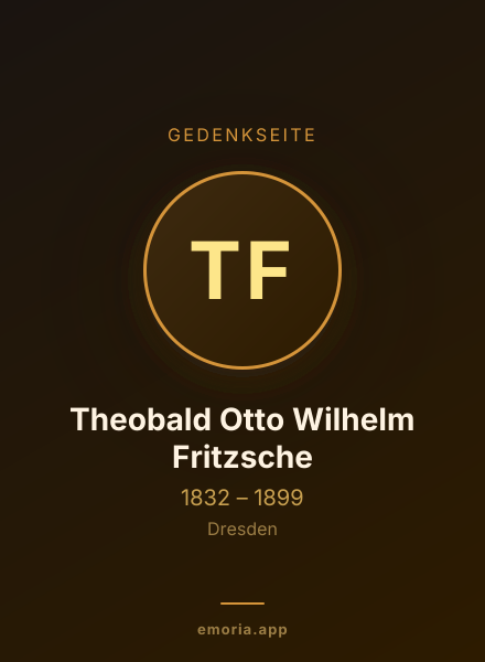 Gedenkportrait von Theobald Otto Wilhelm Fritzsche
