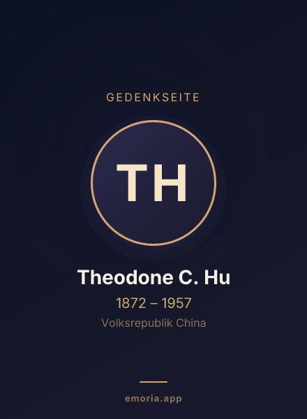 Gedenkportrait von Theodone C. Hu