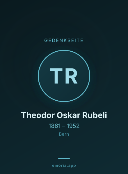 Gedenkportrait von Theodor Oskar Rubeli