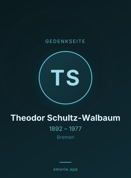 Gedenkportrait von Theodor Schultz-Walbaum