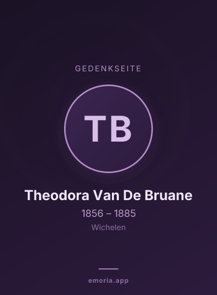 Gedenkportrait von Theodora Van De Bruane