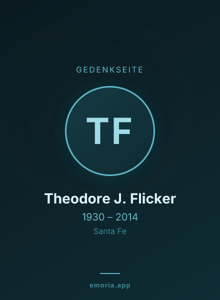 Gedenkportrait von Theodore J. Flicker