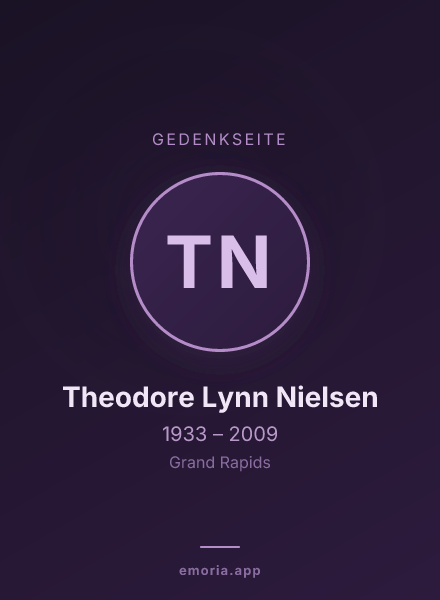 Gedenkportrait von Theodore Lynn Nielsen