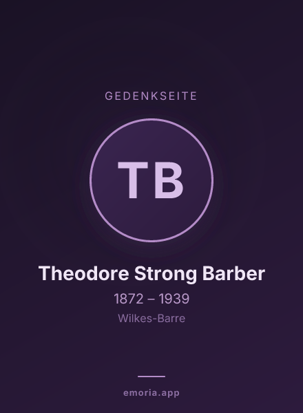 Gedenkportrait von Theodore Strong Barber