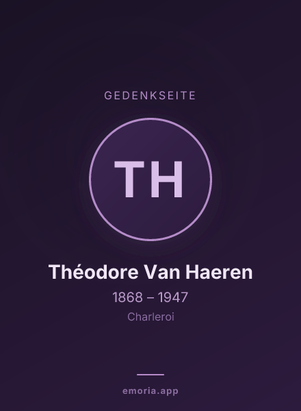 Gedenkportrait von Théodore Van Haeren