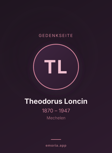Gedenkportrait von Theodorus Loncin