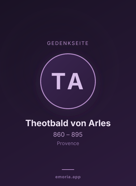 Gedenkportrait von Theotbald von Arles