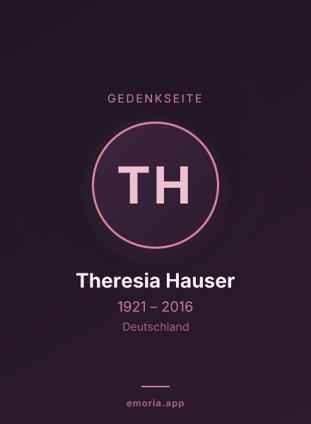 Gedenkportrait von Theresia Hauser