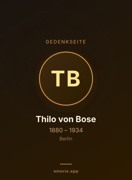 Gedenkportrait von Thilo von Bose