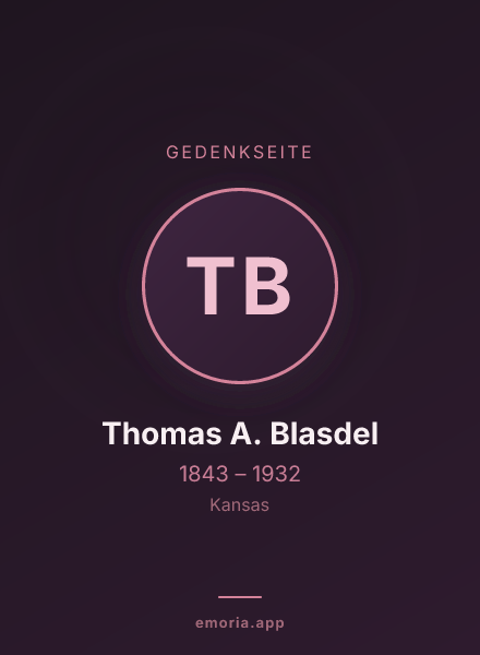 Gedenkportrait von Thomas A. Blasdel