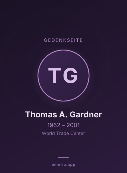 Gedenkportrait von Thomas A. Gardner