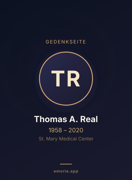 Gedenkportrait von Thomas A. Real