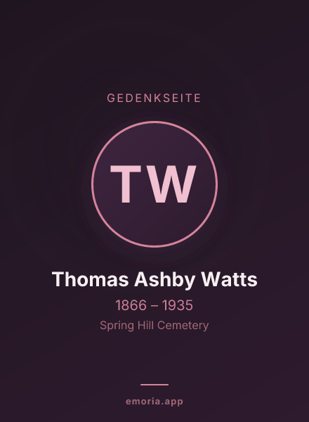 Gedenkportrait von Thomas Ashby Watts